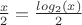 $\frac{x}{2} = \frac{log_{2}(x)}{2}$