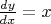 $\frac{dy}{dx}=x
