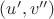 $(u',v'')$