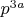 $p^{3a}$