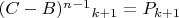 $(C-B)^{n-1}$_{k+1}=P_{k+1}$