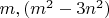 $m, (m^2-3n^2)$