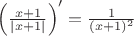 $\left(\frac{x+1}{|x+1|}\right)'=\frac{1}{(x+1)^2}$
