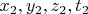 $x_2, y_2, z_2, t_2$