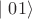 $\mid01\rangle$