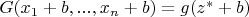 $G(x_1+b,...,x_n+b)=g(z^*+b)$
