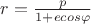 $r=\frac{p}{1+ecos\varphi}$