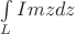 $\int\limits_{L}^{ } Imz dz$