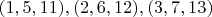 $(1,5,11), (2,6,12),(3,7,13)$