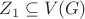 $Z_1\subseteq V(G)$ $Z_1\subseteq V(G)$