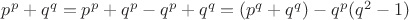 $ p^p+q^q=p^p+q^p-q^p+q^q=(p^q+q^q)-q^p(q^2-1)$