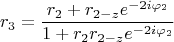 $$r_3=\frac{r_2+r_{2-z}e^{-2i \varphi_2}}{1+r_2 r_{2-z}e^{-2i \varphi_2}}$$