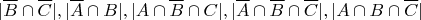 $$|\overline{B}\cap \overline{C}|, |\overline{A} \cap B|, |A \cap \overline{B} \cap C|, |\overline{A} \cap \overline{B} \cap \overline{C}|, |A \cap B  \cap \overline{C}|