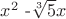 $ x^2$ -\sqrt[3]{5}x
$