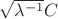 $\sqrt{\lambda^{-1}}C$