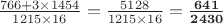 $\frac{766 + 3 \times 1454}{1215 \times 16} = \frac{5128}{1215 \times 16} = \mathbf{\frac{641}{2430}}$