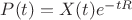 $P(t)=X(t) e^{-t R}$