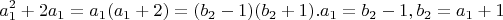 $$a_1^2+2a_1=a_1(a_1+2)=(b_2-1)(b_2+1).   a_1=b_2-1,  b_2=a_1+1$$