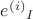 $e^{(i)}{}_I$
