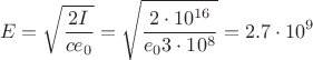 $$E=\sqrt{\frac{2 I } {c e_0}}=\sqrt{\frac{2\cdot10^{16} } {e_0 3\cdot 10^8}}=2.7 \cdot 10^9$$