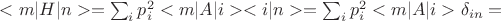$<m|H|n>=\sum_i p_i^2 <m|A|i><i|n> = \sum_i p_i^2 <m|A|i> \delta_{in}=$
