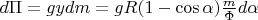 $\[d\Pi  = gydm = gR(1 - \cos \alpha )\frac{m}{\Phi }d\alpha \]$