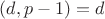 $(d,p-1) =d$