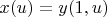 $x(u)=y(1,u)$
