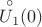 $\overset{\circ}{U_1}(0)$