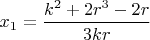 $x_1=\dfrac{k^2+2r^3-2r}{3kr}$