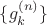 $\{g_k^{(n)}\}$