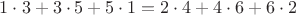 $1\cdot 3+3\cdot 5+5\cdot 1 = 2\cdot 4 + 4\cdot 6 + 6\cdot 2$