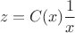 $$z=C(x)\frac{1}{x}$$