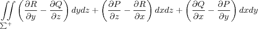 \[
\iint\limits_{\sum ^ +  } {\left( {\frac{{\partial R}}
{{\partial y}} - \frac{{\partial Q}}
{{\partial z}}} \right)dydz + \left( {\frac{{\partial P}}
{{\partial z}} - \frac{{\partial R}}
{{\partial x}}} \right)dxdz + \left( {\frac{{\partial Q}}
{{\partial x}} - \frac{{\partial P}}
{{\partial y}}} \right)dxdy}
\]