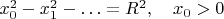 $x_0^2-x_1^2-\ldots=R^2,\quad x_0>0$