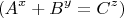 $$ \left(A^x +B^y = C^z)$$