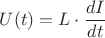 $U(t)=L \cdot \dfrac{dI}{dt}$