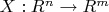 $X : R^n \to R^m$