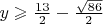 $y\geqslant \frac {13}2-\frac{\sqrt{86}}{2}$