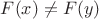 $F(x)\neq F(y)$