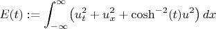 $$E(t):=\int _{-\infty}^\infty \bigl(u_t^2 + u_x^2+ \cosh^{-2}(t) u^2 \bigr)\,dx $$
