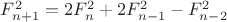 $F^2_{n+1}=2F^2_n+2F^2_{n-1}-F^2_{n-2}$ $F^2_{n+1}=2F^2_n+2F^2_{n-1}-F^2_{n-2}$