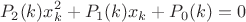 $$P_2(k)x_{k}^2+P_1(k)x_k+P_0(k)=0$$