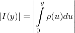 $$|I(y)|=\left| \int\limits_{0}^{y}\rho(u)du \right|$$