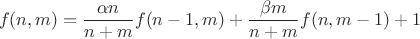 $$f(n,m)=\frac{\alpha n}{n+m} f(n-1, m) + \frac{\beta m}{n+m} f(n, m-1)+1$$