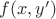 $f(x,y')$