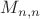 $M_{n,n}$ $M_{n,n}$