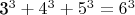 3^3 + 4^3 + 5^3 = 6^3