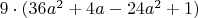 $9\cdot(36a^2+4a-24a^2+1)$
