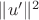 $\|u'\|^2$